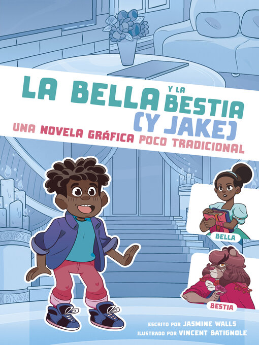 Title details for La bella y la bestia (y Jake) by Jasmine Walls - Available